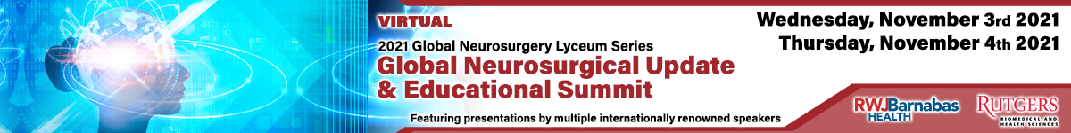 Global Neurosurgery Lyceum Series: Global Neurosurgical Update and Educational Summit Banner